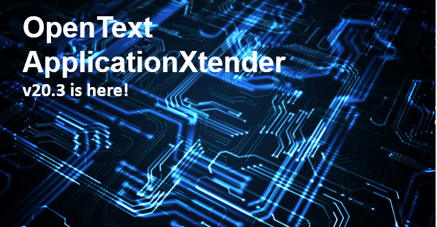 OpenText ApplicationXtender v20.3 Released